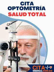 citas univer salud total|Cita Optometría Salud Total EPS